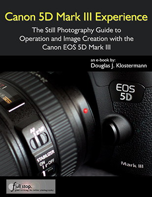 Canon 5D Mark III Experience