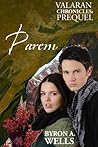 Parem by Byron A. Wells