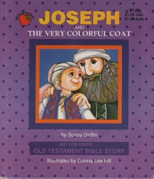 Joseph and the Very Colorful Coat (Did You Know Old Testament Bible Story)