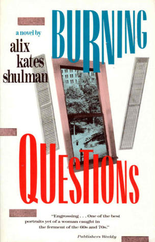 Burning Questions: A Novel