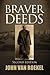 Braver Deeds