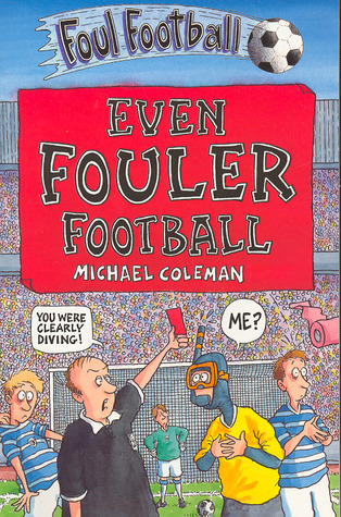 Even Fouler Football (Foul Football)