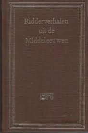 Ridderverhalen uit de middeleeuwen (Hardcover)