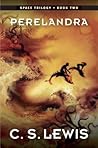 Perelandra by C.S. Lewis