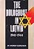 The Holocaust in Latvia, 1941-1944  by Andrew Ezergailis