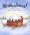 Ridiculous! by Michael Coleman