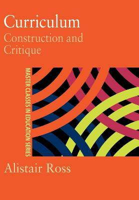 Curriculum: Construction and Critique (ebook)