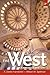 The West: A Narrative Histo...