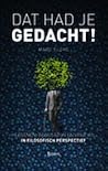 Dat had je gedach...