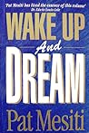 Wake Up and Dream