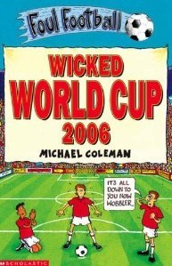 Wicked World Cup 2006 (Foul Football)