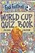 World Cup Quiz Book (Foul Football)