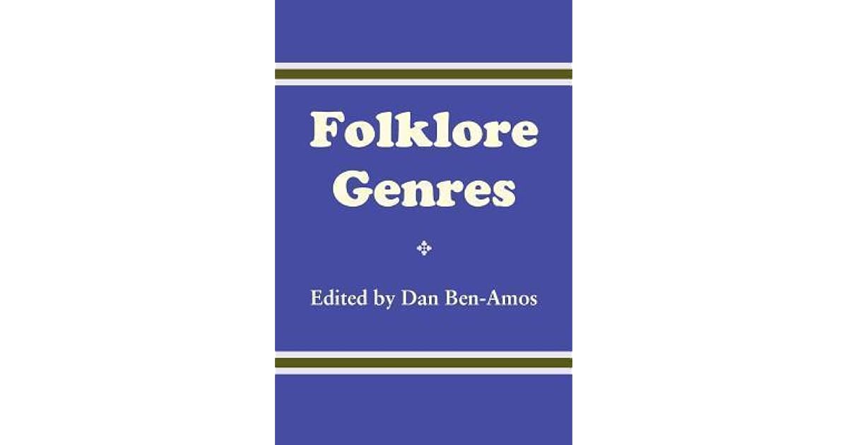 Folklore Genres by Dan BenAmos