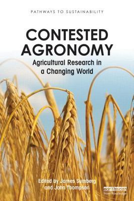 Contested Agronomy (Pathways to Sustainability)