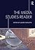 The Media Studies Reader