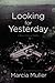 Looking for Yesterday by Marcia Muller