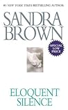 Eloquent Silence by Sandra       Brown