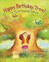 Happy Birthday, Tree! by Madelyn Rosenberg