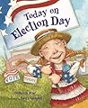 Today on Election Day by Catherine Stier
