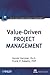 Value-Driven Project Management