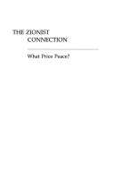 The Zionist Connection: What Price Peace? (Hardcover)