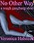 NO OTHER WAY: A Rough and Reluctant Gangbang erotica story (Rough Stuff)