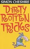 Dirty Rotten Tricks