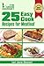 25 Easy Cook Recipes For Meatloaf : Quick & Simple Recipes with Ground Meat (The Green Gourmet)