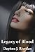 Legacy of Blood (Red Death, #1)