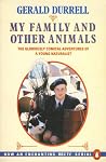 My Family and Other Animals by Gerald Durrell My Family and Other Animals by Gerald Durrell