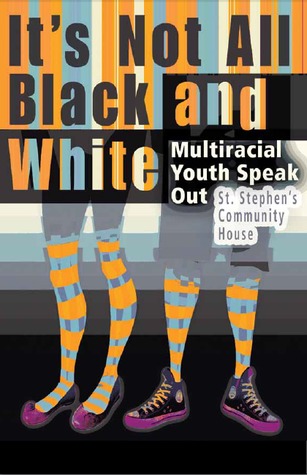 It's Not All Black and White: Multiracial Youth Speak Out