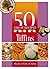 50 Great Recipes: Tiffins