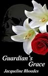 Guardian's Grace by Jacqueline Rhoades