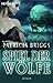 Spiel der Wölfe  (Alpha & Omega, #2)