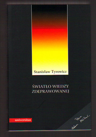 Światło wiedzy zdeprawowanej. Idee niemieckiej socjologii i filozofii (1933-1945)