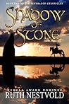 Shadow of Stone (The Pendragon Chronicles, #2) Shadow of Stone (The Pendragon Chronicles, #2)
