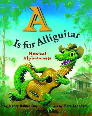 A Is for Alliguitar: Musical Alphabeasts (Hardcover)