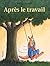 Après Le Travail