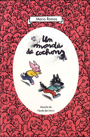 Un monde de cochons (Paperback)
