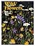 Wild Flowers by Ron      Wilson
