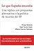 Lo que España necesita by Vicenç Navarro