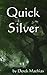Quick Silver