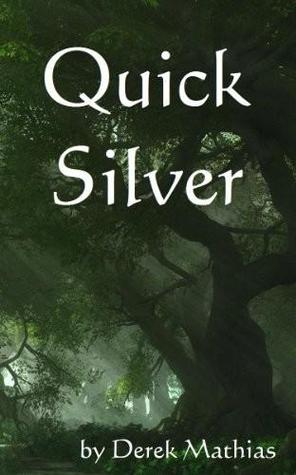Quick Silver (Kindle Edition)
