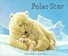 Polar Star (Picture Books) Polar Star (Picture Books)