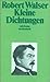 Kleine Dichtungen. ( Sämtliche Werke in Einzelausgaben, 4).