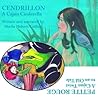 Cendrillon: A Cajun Cinderella /Petite Rouge: A Cajun Twist on an Old Tale
