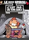 C'est pas de ton âge! by Tome