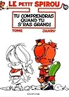 Tu comprendras quand tu s'ras grand! by Tome