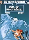 Fais de beaux rêves by Tome