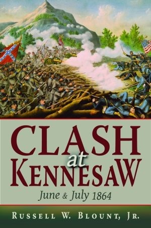 Clash at Kennesaw: June and July 1864 (Hardcover)